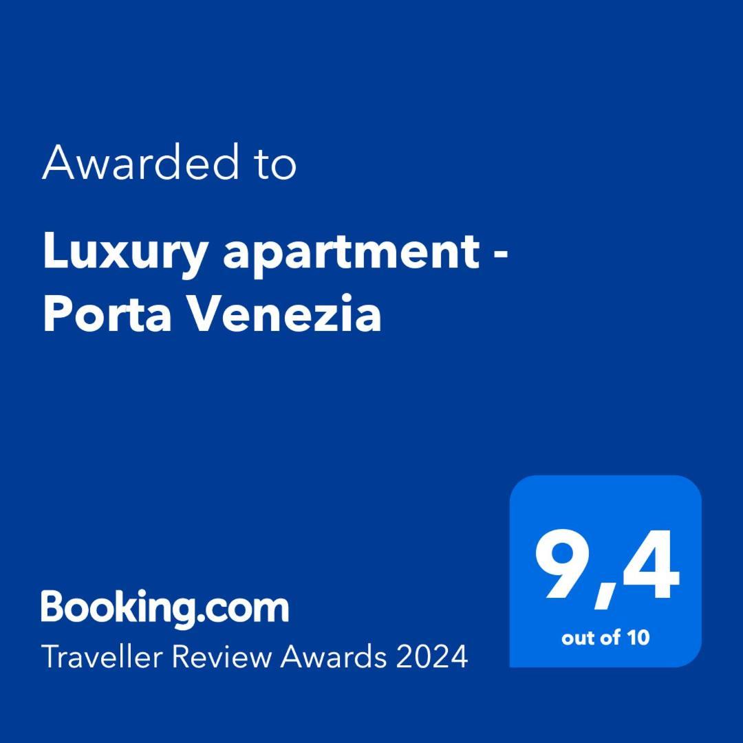 Luxury Apartment - Porta Venezia Milan Exterior photo